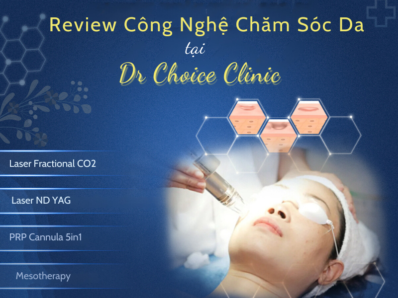 Khám phá bí quyết chăm sóc da an toàn với Dr Choice Clinic 8