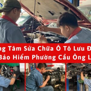 Dịch vụ sửa chữa ô tô lưu động có bảo hiểm tại Phường Cầu Ông Lãnh 1