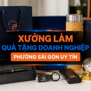 xưởng làm quà tặng doanh nghiệp phường sài gòn